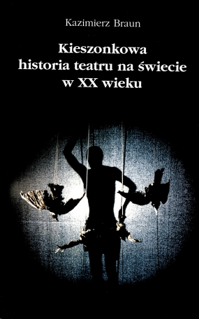 Kieszonkowa historia teatru na świecie w XX wieku